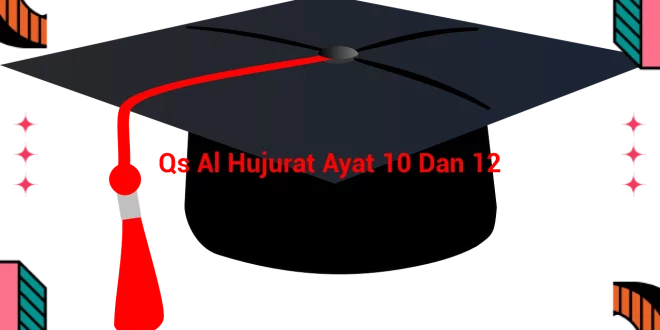 featured image qs al hujurat ayat 10 dan 12 0