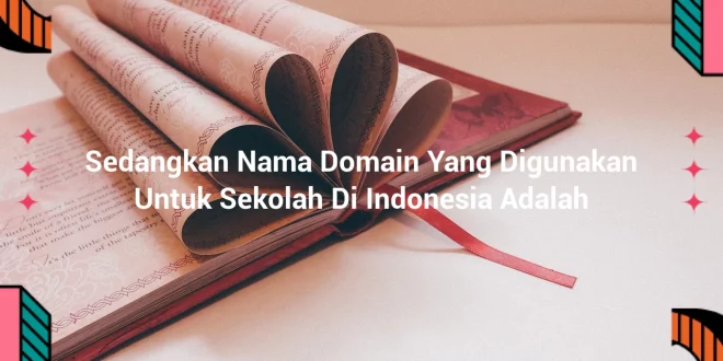 featured image sedangkan nama domain yang digunakan untuk sekolah di indonesia adalah 0