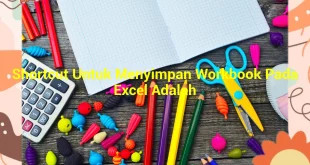 featured image shortcut untuk menyimpan workbook pada excel adalah 0