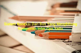 featured image sistem koneksi dari bus yang menghitung komponen inter cpu yaitu 0