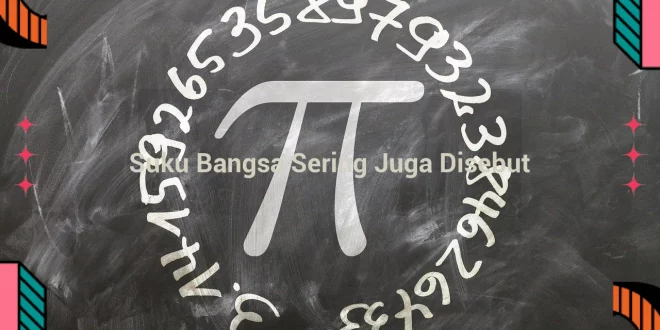 featured image suku bangsa sering juga disebut 0