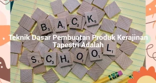 featured image teknik dasar pembuatan produk kerajinan tapestri adalah 0