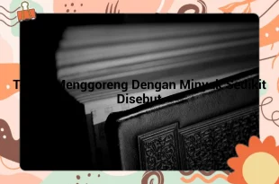 featured image teknik menggoreng dengan minyak sedikit disebut 0