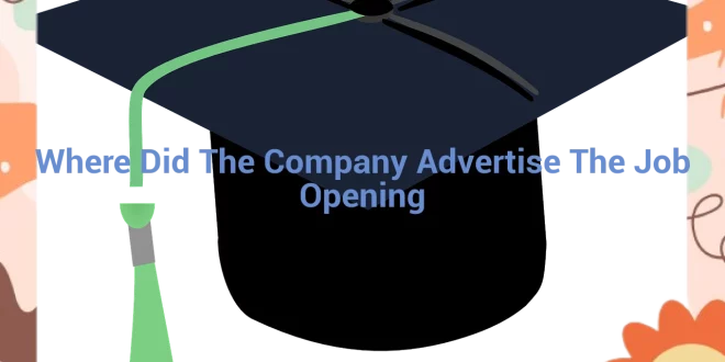 featured image where did the company advertise the job opening 0