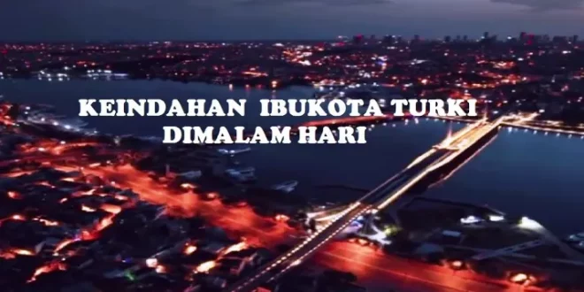 ibu kota turki adalah 0