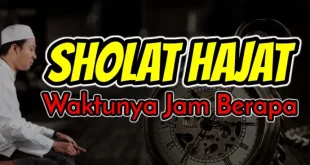 sholat hajat jam berapa 0