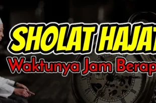 sholat hajat jam berapa 0