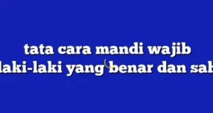 tata cara mandi wajib laki laki 0