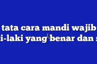 tata cara mandi wajib laki laki 0