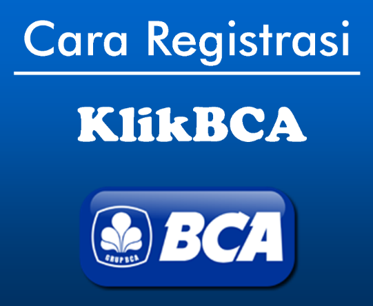Registrasi Akun KlikBCA Bisnis
