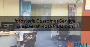 info kerja customer service bni daerah kota pariaman 1751102711