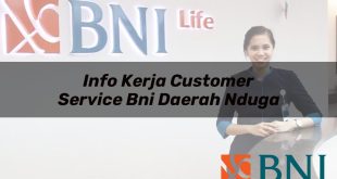 info kerja customer service bni daerah nduga 1751145172