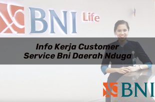 info kerja customer service bni daerah nduga 1751145172