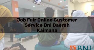 job fair online customer service bni daerah kaimana 1751121187
