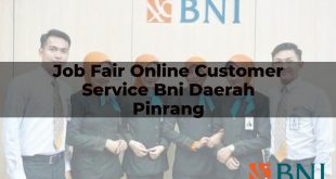 job fair online customer service bni daerah pinrang 1751106851