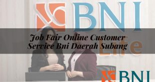 job fair online customer service bni daerah subang 1751109358