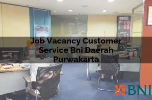 job vacancy customer service bni daerah purwakarta 1751098502