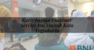 karir impian customer service bni daerah kota yogyakarta 1751088615