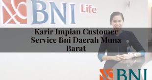 karir impian customer service bni daerah muna barat 1751097418