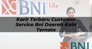 karir terbaru customer service bni daerah kota ternate 1751094289