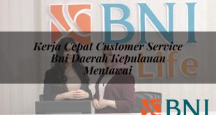 kerja cepat customer service bni daerah kepulauan mentawai 1751087155