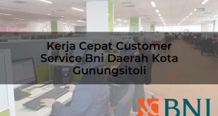 kerja cepat customer service bni daerah kota gunungsitoli 1751111618