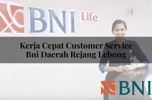 kerja cepat customer service bni daerah rejang lebong 1751088784