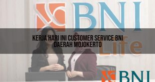kerja hari ini customer service bni daerah mojokerto 1751098392
