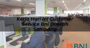 kerja hari ini customer service bni daerah sampang 1751089729