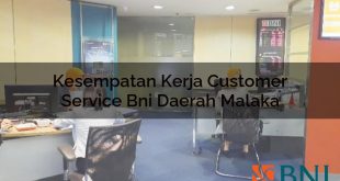 kesempatan kerja customer service bni daerah malaka 1751101732