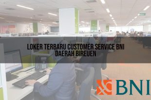 loker terbaru customer service bni daerah bireuen 1751096189