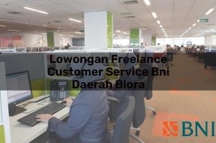 lowongan freelance customer service bni daerah blora 1751091535