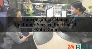 lowongan freelance customer service bni daerah kota bima 1751110180