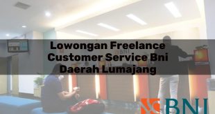 lowongan freelance customer service bni daerah lumajang 1751106663