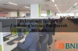 rekrutmen terbaru customer service bni daerah seruyan 1751107759