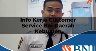 info kerja customer service bni daerah kebumen 1753879041