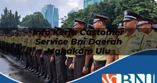 info kerja customer service bni daerah mahakam ulu 1753548102