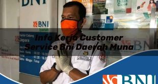 info kerja customer service bni daerah muna 1753868829
