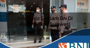 info kerja satpam bni di kab mamuju sulawesi barat terbaru 1753910509