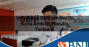 info kerja satpam bni di kota ambon maluku terbaru 1753701652