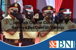 job fair online customer service bni daerah yalimo 1753574349