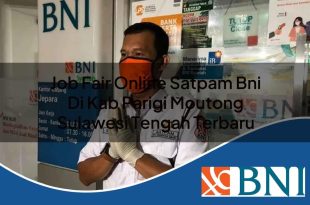 job fair online satpam bni di kab parigi moutong sulawesi tengah terbaru 1753862250