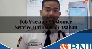 job vacancy customer service bni daerah asahan 1753781779