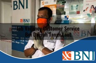 job vacancy customer service bni daerah tanah laut 1753896685