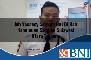 job vacancy satpam bni di kab kepulauan sangihe sulawesi utara terbaru 1753704623