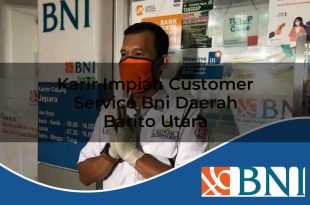 karir impian customer service bni daerah barito utara 1753775368