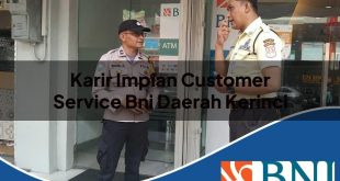 karir impian customer service bni daerah kerinci 1753610253