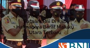 karir tanpa syarat rumit satpam bni di kab halmahera barat maluku utara terbaru 1753903871