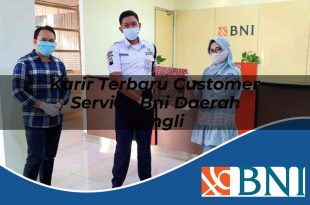 karir terbaru customer service bni daerah bangli 1753620085