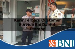 karir terbaru customer service bni daerah pinrang 1753897776